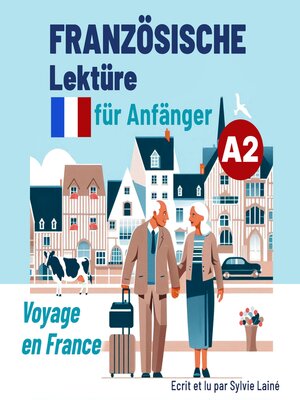 cover image of Französische Lektüre für Anfänger A2: Voyage en France